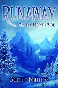 bokomslag Runaway: On the North Side