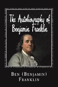 bokomslag The Autobiography of Benjamin Franklin
