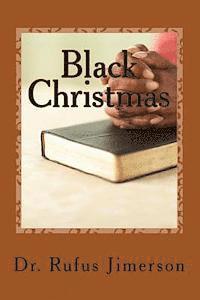 bokomslag Black Christmas: The Truth Behind the Suppression and Displacement of the Just