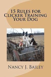 bokomslag 15 Rules for Clicker Training Your Dog