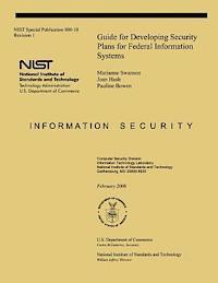 Guide for Developing Security Plans for Federal Information Systems 1