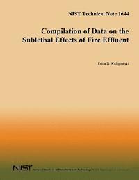 bokomslag Compilation of Data on the Sublethal Effects of Fire Effluent