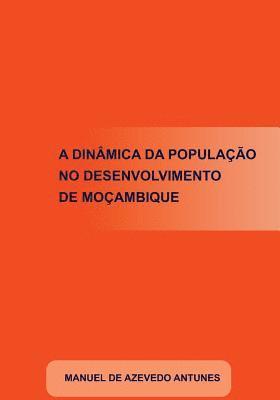 A Dinâmica da População no Desenvolvimento de Moçambique 1