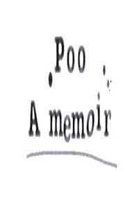 bokomslag Poo - A memoir