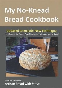 bokomslag My No-Knead Bread Cookbook