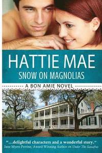 bokomslag Snow on Magnolias: A Bon Amie Novel