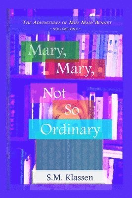 Mary, Mary, Not So Ordinary 1