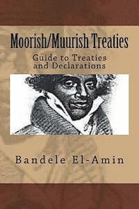 bokomslag Moorish/Muurish Treaties: Guide to Treaties and Declarations