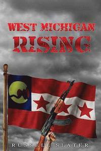 bokomslag West Michigan Rising