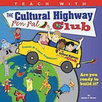 Teach With The Cultural Highway Pen Pal Club: pen pals for peace