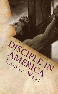 Disciple In America 1