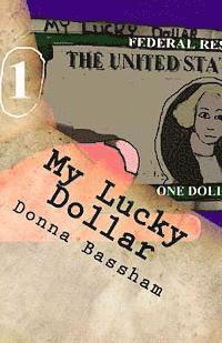 Donna Bassham - My Lucky Dollar, Häftad