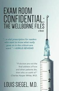 bokomslag Exam Room Confidential: The Wellborne Files