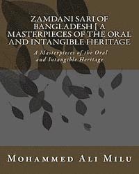 Zamdani Sari of Bangladesh [ A Masterpieces of the Oral and Intangible Heritage: A Masterpieces of the Oral and Intangible Heritage 1