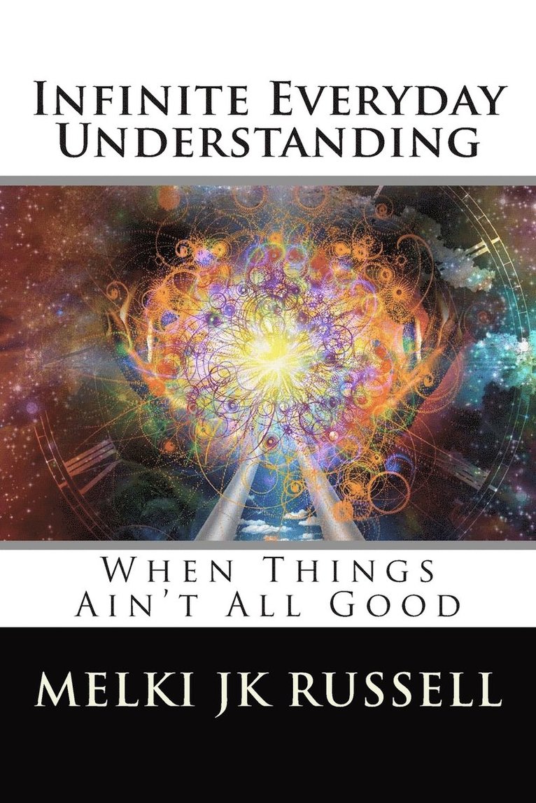 Infinite Everyday Understanding 1