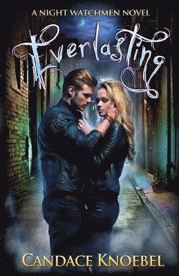 bokomslag Everlasting (Night Watchmen, #1)