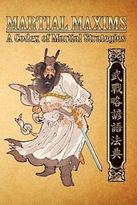 bokomslag Martial Maxims: A Codex of Martial Strategies