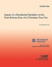 bokomslag Impact of a Residential Sprinkler on the Heat Release Rate of a Christmas Tree Fire