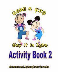bokomslag Uche and Uzo Say It in Igbo Activity Book 2