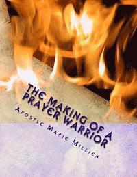 bokomslag The Making Of A Prayer Warrior: A Swords Of Prayer Workbook
