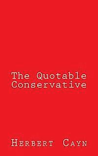 The Quotable Conservative 1