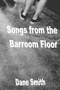 bokomslag Songs From the Barroom Floor