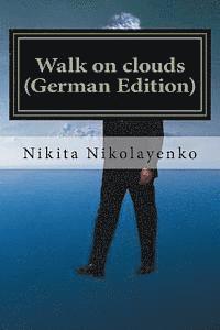 bokomslag Walk on clouds (German Edition)