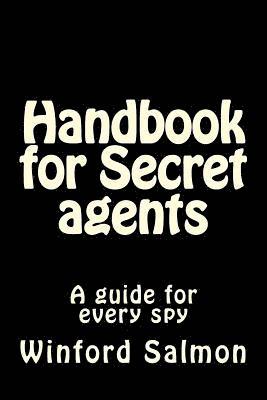 bokomslag Handbook for Secret agents: A guide for every spy