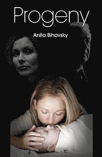 Anita Bihovsky - Progeny, Häftad