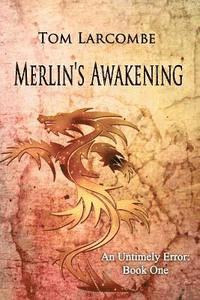 Merlin's Awakening 1