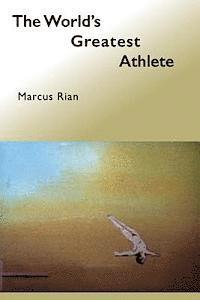 The World's Greatest Athlete: The Dodecathlon