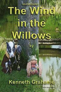 The Wind in the Willows: Un-illustrated Version 1