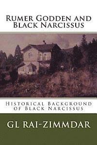 bokomslag Rumer Godden and Black Narcissus: Historical Background of Black Narcissus