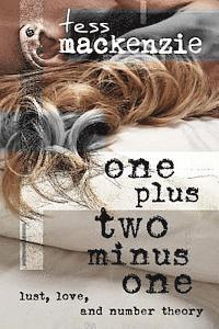 One Plus Two Minus One: Lust, Love, and Number Theory 1