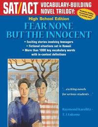 bokomslag Fear None But the Innocent: High School Edition