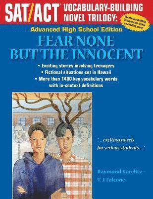 Fear None But The Innocent: Advanced High School Edition 1