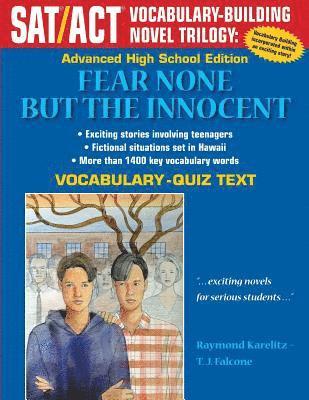 Fear None But The Innocent: Advanced High School Vocabulary-Quiz Text 1
