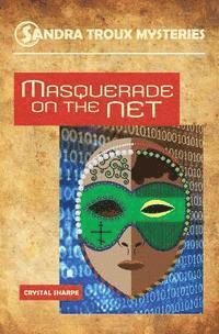 bokomslag Masquerade on the Net