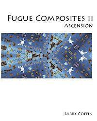 Larry Coffin - Fugue Composites II: Ascension, Häftad