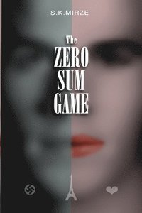 bokomslag The Zero Sum Game