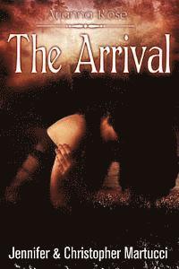 bokomslag Arianna Rose: The Arrival