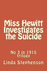 bokomslag Miss Hewitt Investigates the Suicide