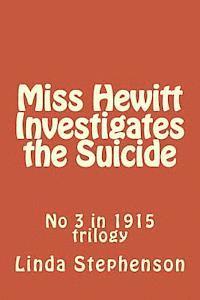 Miss Hewitt Investigates the Suicide 1