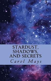 Stardust, Shadows, and Secrets 1