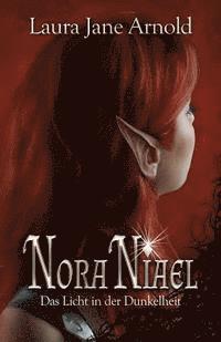 bokomslag Nora Niael: Das Licht in der Dunkelheit