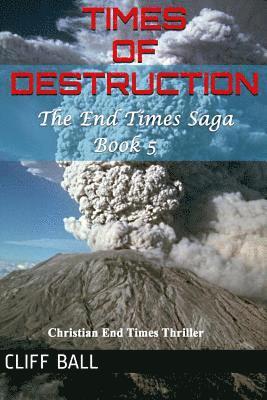 Times of Destruction
