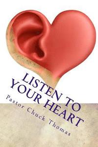 bokomslag Listen to Your Heart: To Find The Promises Of God For Your Life