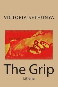 The Grip: Litlena 1