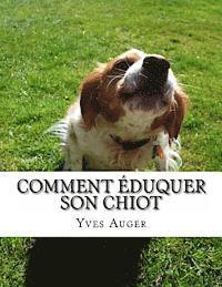 bokomslag Comment Éduquer Son Chiot
