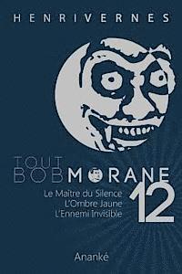 bokomslag Tout Bob Morane/12